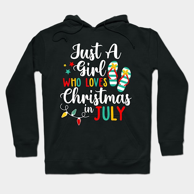 Flip Flops Just A Girl Who Loves Christmas In July Hoodie by Gearlds Leonia